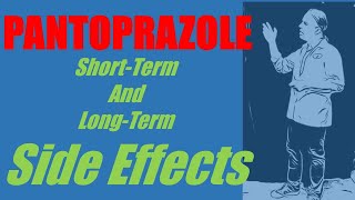 Pantoprazole Side Effects  Including shortterm and longterm [upl. by Australia]