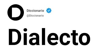 Dialecto Significado En Español [upl. by Odnomor]