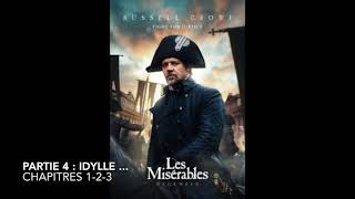 Livre audio  Les Misérables  Partie 4 Idylle  Chapitres 123 [upl. by Vincent]