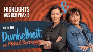 Highlights aus der Praxis  Folge 69 mit Michael Bernegger [upl. by Feinberg]