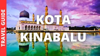 Kota Kinabalu Travel Guide 19 BEST Things To Do In Kota Kinabalu [upl. by Lahsiv]