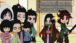 Kamado family react to Tanjiro and Nezuko Tanjiro part 1 Jill 🇷🇺 [upl. by Otrebor66]