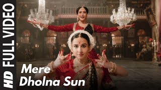 Mere Dholna Sun  Full Song  Bhool Bhulaiyaa 3  Kartik A Triptii D Vidhya B Madhuri D [upl. by Assira]