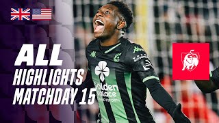 ALL HIGHLIGHTS MATCHDAY 15 👀⚽ Jupiler Pro League 2324 [upl. by Kahaleel]