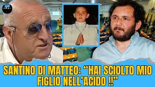 Santino Di Matteo si scontra con Giovanni Brusca quotSei un maledetto Hai sciolto mio figlioquot [upl. by Fonzie]