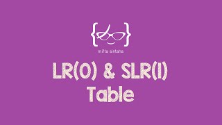 BottomUp Parsing LR0 amp SLR1 Parsing Table [upl. by Ahsiket848]