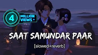 saat samundar paar  instagram trending song  male version  slowedreverb Hindi song [upl. by Stoat]