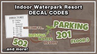 Indoor Waterpark Resort DECAL CODES [upl. by Shuping14]