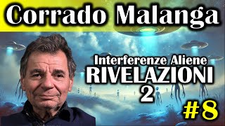 Audio Podcast ► Interferenze Aliene e Rivelazioni 2  Corrado Malanga  8 [upl. by Uchish]