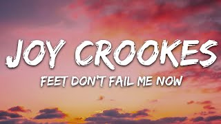 Joy Crookes  Feet Dont Fail Me Now Lyrics [upl. by Einnal]