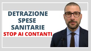 Detrazione Spese SanitarieStop ai contanti [upl. by Ansley]