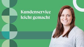 Kundenservice leicht gemacht [upl. by Ainehta]