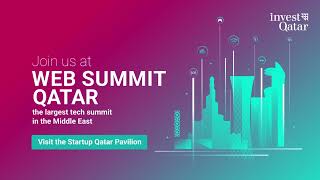 Join us  Web Summit Qatar 2024  Invest Qatar [upl. by Parcel]