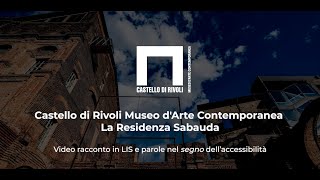 Video racconto in LIS e voce Sala degli stemmi Castello di Rivoli la Residenza Sabauda [upl. by Rhodie]