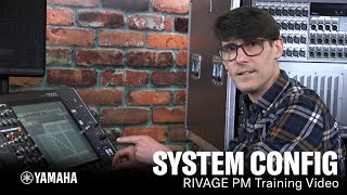 RIVAGE PM Training Video  System Config [upl. by Lazare]