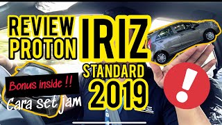 REVIEW PROTON IRIZ STANDARD 2019 Facelift [upl. by Naujud]