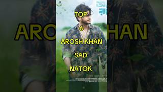 Best arosh khan natok top10 shortvideo aroshkhannatok [upl. by Aehta]