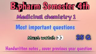 Most important questions of medicinal chemistry 1 semester 4th bpharm [upl. by Acisey956]