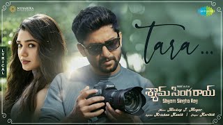 Tara  Lyric Video  Shyam Singha Roy Telugu  Nani Krithi Shetty  Mickey J Meyer [upl. by Acina594]