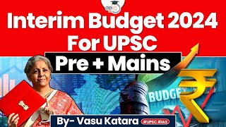 Union Budget 2024 A Complete Analysis for UPSC Prelims and Mains  Indian Economy  StudyIQ IAS [upl. by Wistrup464]