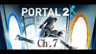 Portal 2 Chapter 7 Walkthrough  The Reunion [upl. by Ennaxxor761]