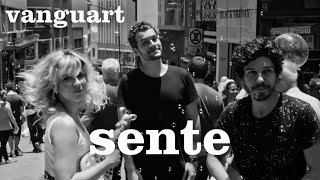 Vanguart  Sente Videoclipe Oficial [upl. by Aeiram]