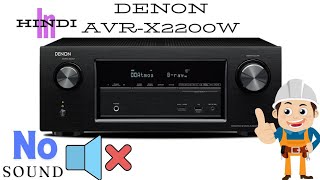 DENON AVRX2200W NO SOUND PROBLEM SOLVED SUCCESSFULLY 72 CHENNAL REPAIR SUCCESS youtube [upl. by Assiran]