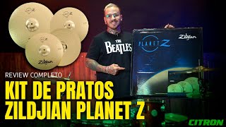 KIT DE PRATOS ZILDJIAN PLANET Z MELHOR CUSTOBENEFÍCIO  ANÁLISE COMPLETA [upl. by Araldo]