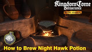 Kingdom Come Deliverance  How to Brew Nighthawk Potion [upl. by Nylinej]