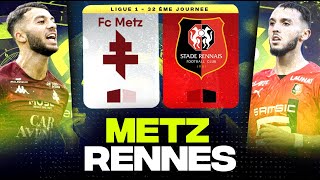 🔴 METZ  RENNES  🔥 Finale pour le Maintien et lEurope   fcm vs srfc   LIGUE 1  LIVEDIRECT [upl. by Carola]