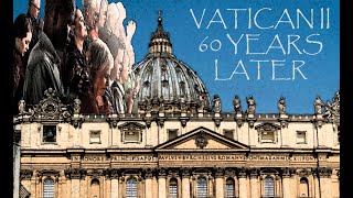 2022 Vatican II 60 Years Later 1 Dei Verbum Persons and Propositions [upl. by Ramsden]