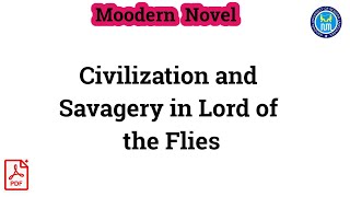 Lord of the Flies  Civilization and Savagory in Lord of the Flies  Themes in lord of the flies [upl. by Kalbli]