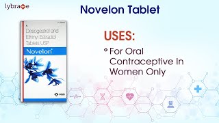 Novelon Tablet View Uses Side Effects Contraindications Key Highlights Dosage With Interactions [upl. by Whittemore]