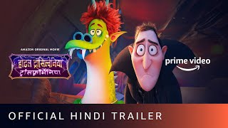 Hotel Transylvania Transformania  Official Hindi Trailer  Amazon Prime Video [upl. by Herv]