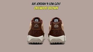 Air Jordan 9 Low Golf Orewood Brown [upl. by Leff]