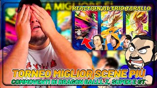 Torneo Miglior SCENE più COMMOVENTI di DBZ SUPER e GT Reaction a GiosephTheGamer wMasulloIlFuturo [upl. by Adorl]