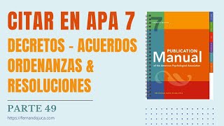 Cómo Citar Decretos Ordenanzas y Resoluciones en APA 7  Tutorial Paso a Paso [upl. by Laforge]