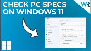 How to find Computer Specs on Windows 11 [upl. by Nuarb192]