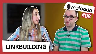 Link Building O que é e como fazer  Mateada [upl. by Sherlocke]