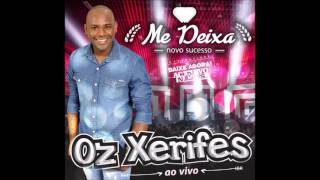 Oz Xerifes  Ao Vivo  CD 2017 CD Completo [upl. by Adnar]