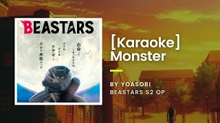 KARAOKE Monster  YOASOBI  Beastars S2 OP [upl. by Llehcnom680]