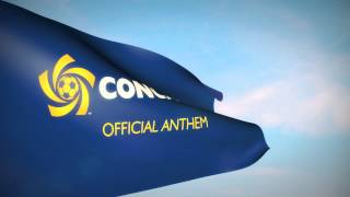 Concacaf Anthem [upl. by Haldane]