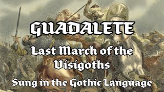 Song in Gothic March of the Visigoths  The Skaldic Bard [upl. by Koo]