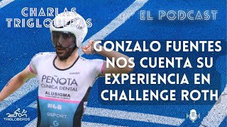 CT26 Gonzalo Fuentes nos cuenta su debut Challenge Roth 2024 un triatlón mítico [upl. by Keelia]