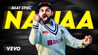 Na Jaa X Virat Kohli 🥵 • Beat Sync • Virat Kohli Status • Cricket Edit [upl. by Arinaid]