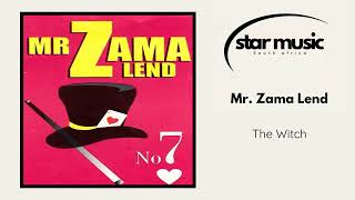 Mr Zama Lend  The Witch  Official Audio [upl. by Yniar]