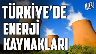 TÜRKİYEDE ENERJİ KAYNAKLARI  AYT COĞRAFYA [upl. by Rosabella]