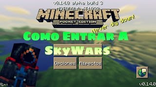 Como Entrar A SkyWars Minecraft Pocket Edition 0140  Lifeboat [upl. by Enileoj]