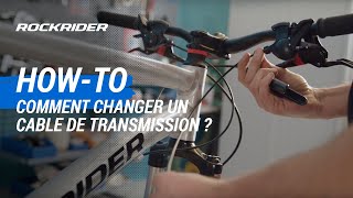 TUTO 🔧 Comment changer un cable de transmission   ROCKRIDER [upl. by Madison]