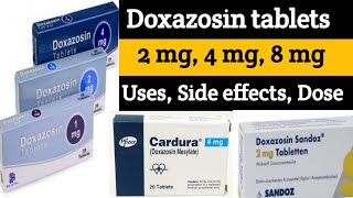 DOXAZOSIN  Medication for Enlarged Prostates amp High Blood Pressure  Dose Side Effects amp More [upl. by Rehpotsrihc]